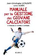 Manuale per la gestione dei giovani calciatori