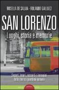 San Lorenzo. Luoghi, storia e memorie