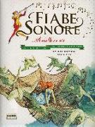 Fiabe sonore. A mille ce n'è... Le storie più belle da leggere e ascoltare