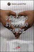 Piccolo stupido cuore