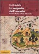 La scoperta dell'umanità. Incontri atlantici nell'età di Colombo