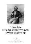 Beiträge zur Geschichte der Stadt Rostock