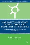 Narratives of Class in New Irish and Scottish Literature