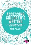 Assessing Children's Writing
