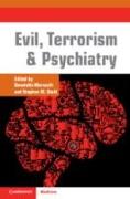 Evil, Terrorism and Psychiatry