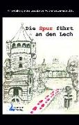 Die Spur führt an den Lech