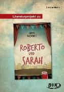 Literaturprojekt zu Roberto und Sarah