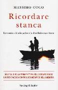 Ricordare stanca. L'assassinio di mio padre e le altre ferite mai chiuse