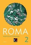 Roma A Wortschatztraining 2