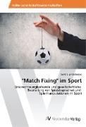 "Match Fixing" im Sport