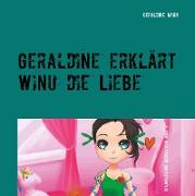 Geraldine erklärt Winu die Liebe