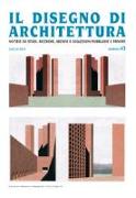 Il disegno di architettura. Notizie su studi, ricerche, archivi e collezioni pubbliche e private