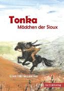 Tonka. Mädchen der Sioux