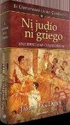 Ni judío ni griego : el cristianismo en sus comienzos III