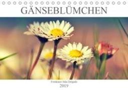 Gänseblümchen Poesie (Tischkalender 2019 DIN A5 quer)