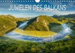 Juwelen des Balkans (Wandkalender 2019 DIN A4 quer)