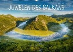 Juwelen des Balkans (Wandkalender 2019 DIN A2 quer)