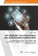 Die digitale Transformation des Automobileinzelhandels