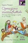 Operazione scacciafrottole. Minerva e la compagnia segreta di via Pomelia