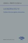 Las esquinas del yo : estudios de literatura española contemporánea