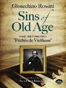 Sins of Old Age: Piano Selections from "péchés de Vieillesse"