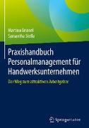 Praxishandbuch Personalmanagement für Handwerksunternehmen