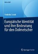 Europäische Identität und ihre Bedeutung für den Dolmetscher