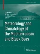 Meteorology and Climatology of the Mediterranean and Black Seas