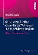 Wirtschaftspolitisches Wissen für die Wohnungs- und Immobilienwirtschaft