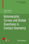 Holomorphic Curves and Global Questions in Contact Geometry