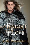 A Knight for Love