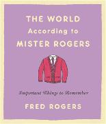 The World According to Mister Rogers (Reissue)