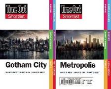 Time Out Shortlist Gotham and Metropolis: (superman Vs Batman Edition)