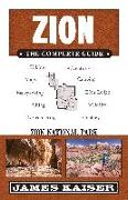 Zion: The Complete Guide