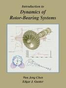 Introduction to Dynamics of Rotor-Bearing Systems