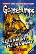 Return of the Mummy: Includes Bonus Material Behind the Screams by Gabrielle S. Balkan