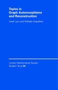 Topics in Graph Automorphisms and Reconstruction