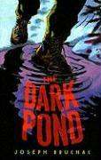 The Dark Pond