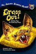 Gross Out!: Animals That Do Disgusting Things