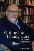 Writing the Talking Cure