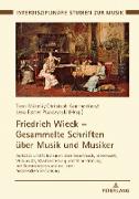 Friedrich Wieck ¿ Gesammelte Schriften über Musik und Musiker