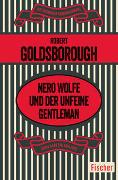 Nero Wolfe und der unfeine Gentleman