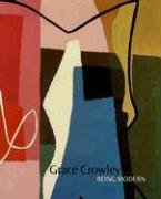 Grace Crowley: Being Modern