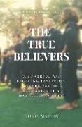 The True Believers