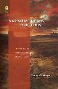 Narrative Means, Lyric Ends: Temporality in the Nineteenth-Century British Long Poem