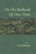 On the Badlands of New Times
