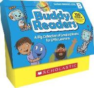 Buddy Readers: Level B (Class Set): A Big Collection of Leveled Books for Little Learners