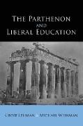 The Parthenon and Liberal Education