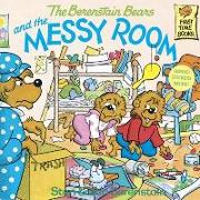 The Berenstain Bears and the Messy Room