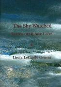 The Sky Watched -- Poems of Ojibwe Lives